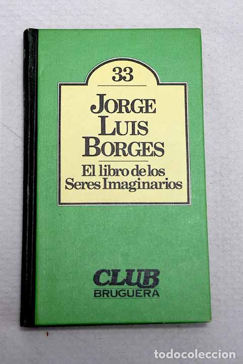 books: El libro de los seres imaginarios.- Borges, Jorge Luis