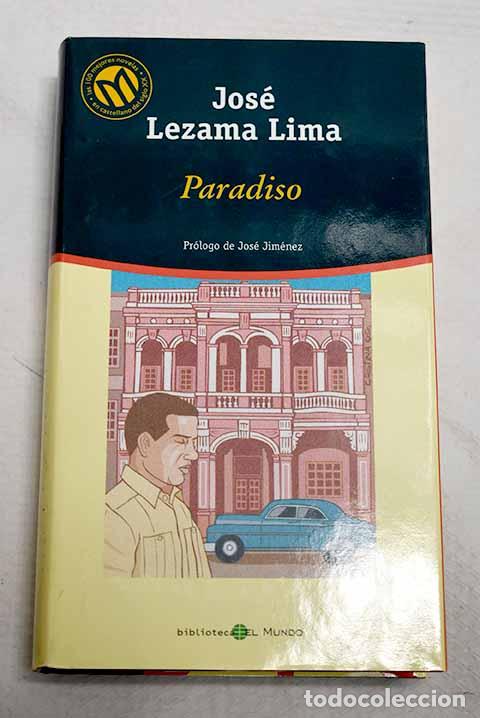 Libri di seconda mano: Paradiso: Lezama Lima, Jos&eacute;.- Lezama Lima, Jos&eacute;