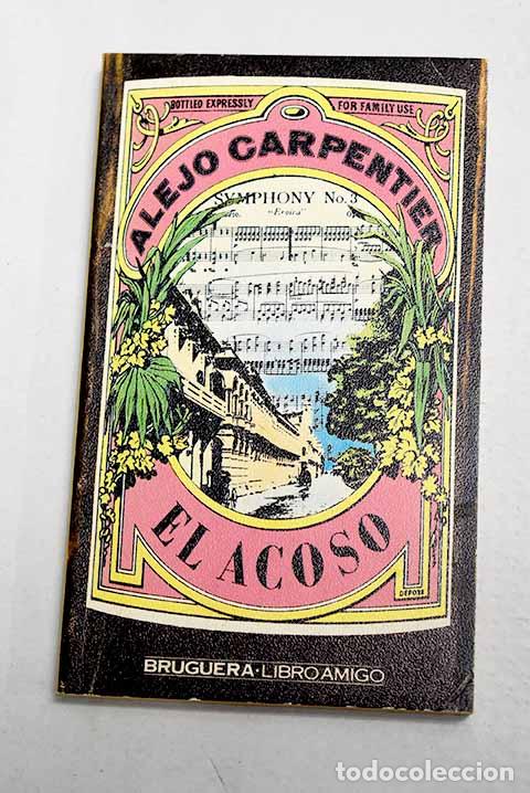 books: El acoso: Carpentier, Alejo.- Carpentier, Alejo