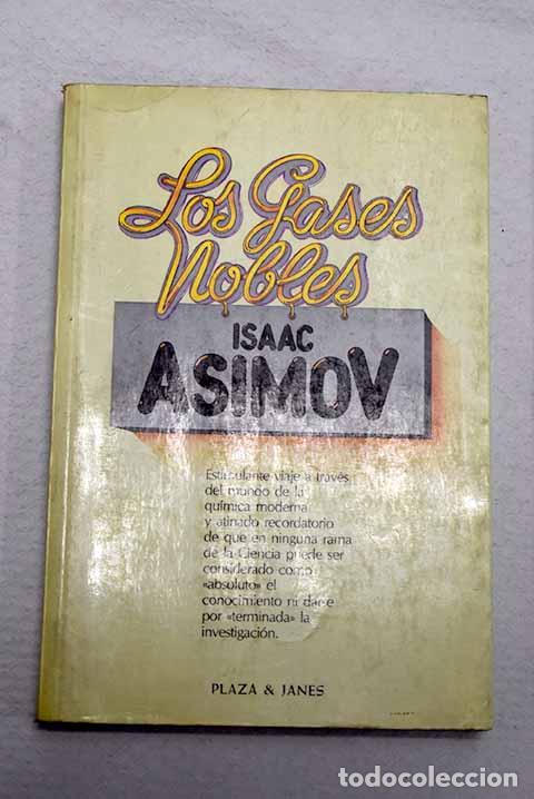 books: Los gases nobles: Asimov, Isaac.- Asimov, Isaac