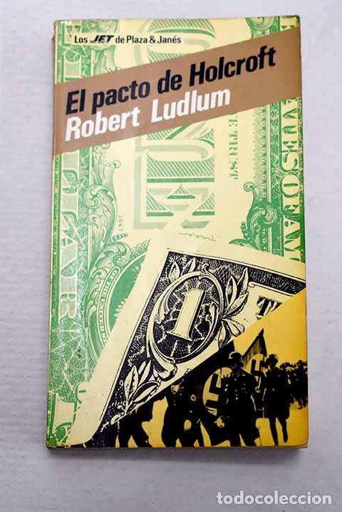 books: El pacto de Holcroft.- Ludlum, Robert