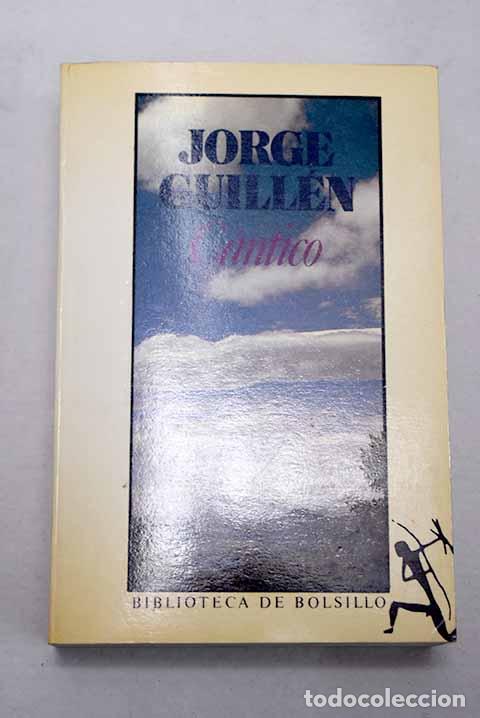 books: C&aacute;ntico: Guill&eacute;n, Jorge.- Guill&eacute;n, Jorge