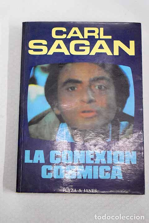 Libros: La conexi&oacute;n c&oacute;smica: Sagan, Carl.- Sagan, Carl