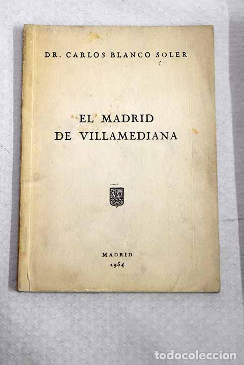 Libros: El Madrid de Villamediana.- Blanco Soler, Carlos