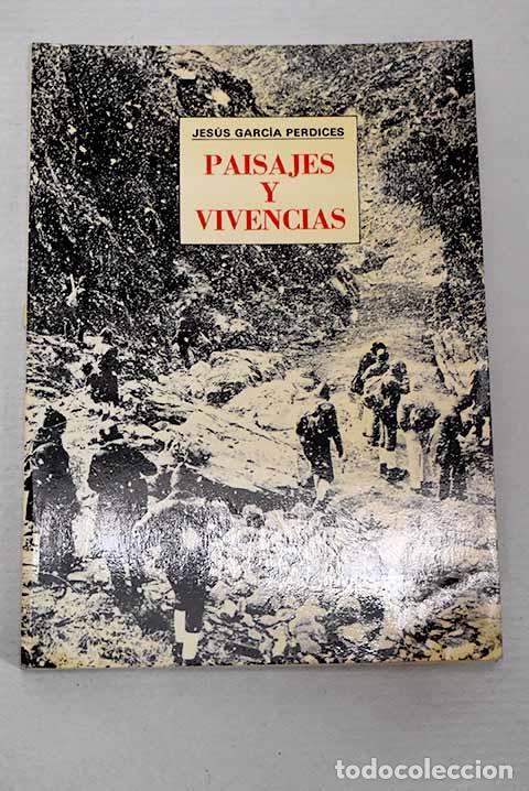 Libros: Paisajes y vivencias.- Garc&iacute;a Perdices, Jes&uacute;s