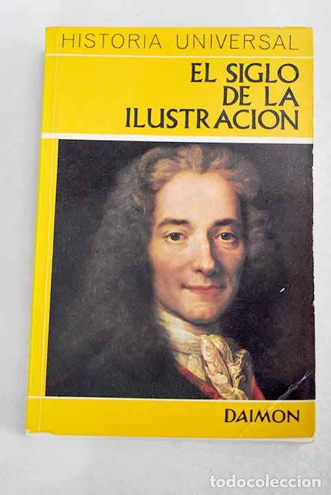 Libros: El siglo de la ilustraci&oacute;n: el despotismo ilustrado y los enciclopedistas.- Grimberg, Carl