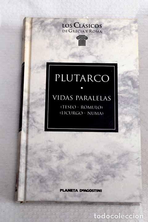 Libros: Vidas paralelas: Plutarco.- Plutarco