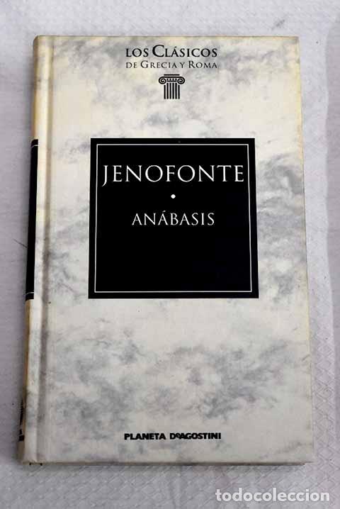 Libros: An&aacute;basis: Jenofonte: Planeta-De Agostini..- Jenofonte
