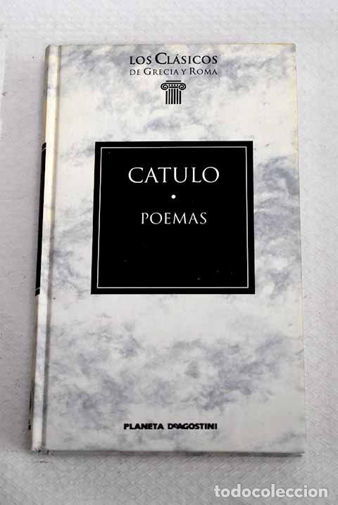 Libros: Poemas: Catulo, Cayo Valerio.- Catulo, Cayo Valerio