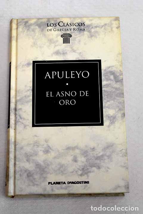 Libros: El asno de oro: Apuleyo, Lucio.- Apuleyo, Lucio