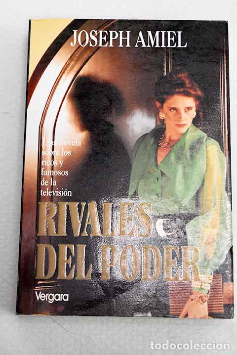 B&uuml;cher: Rivales del poder: Amiel, Joseph.- Amiel, Joseph