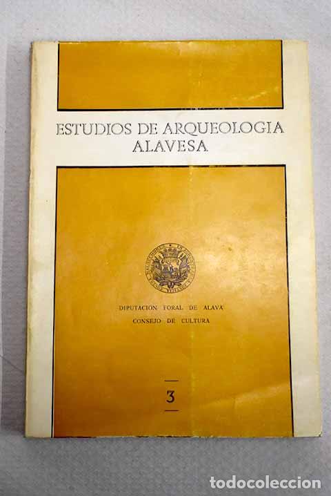 B&uuml;cher: Estudios de arqueolog&iacute;a alavesa, tomo III