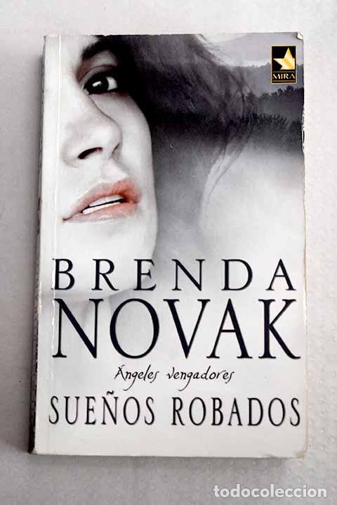 Libros: Sue&ntilde;os robados: Novak, Brenda.- Novak, Brenda