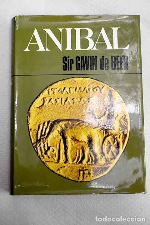 Libros: An&iacute;bal: la lucha por el poder en el Mediterr&aacute;neo.- De Beer, Gavin