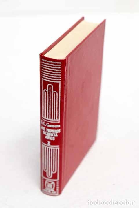 Libros: Mis primeros ochenta a&ntilde;os: memorias, tomo I.- Guti&eacute;rrez-Gamero, Emilio
