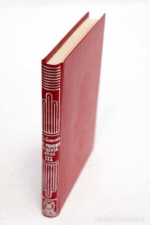 Libros: Mis primeros ochenta a&ntilde;os: memorias, tomo III.- Guti&eacute;rrez-Gamero, Emilio
