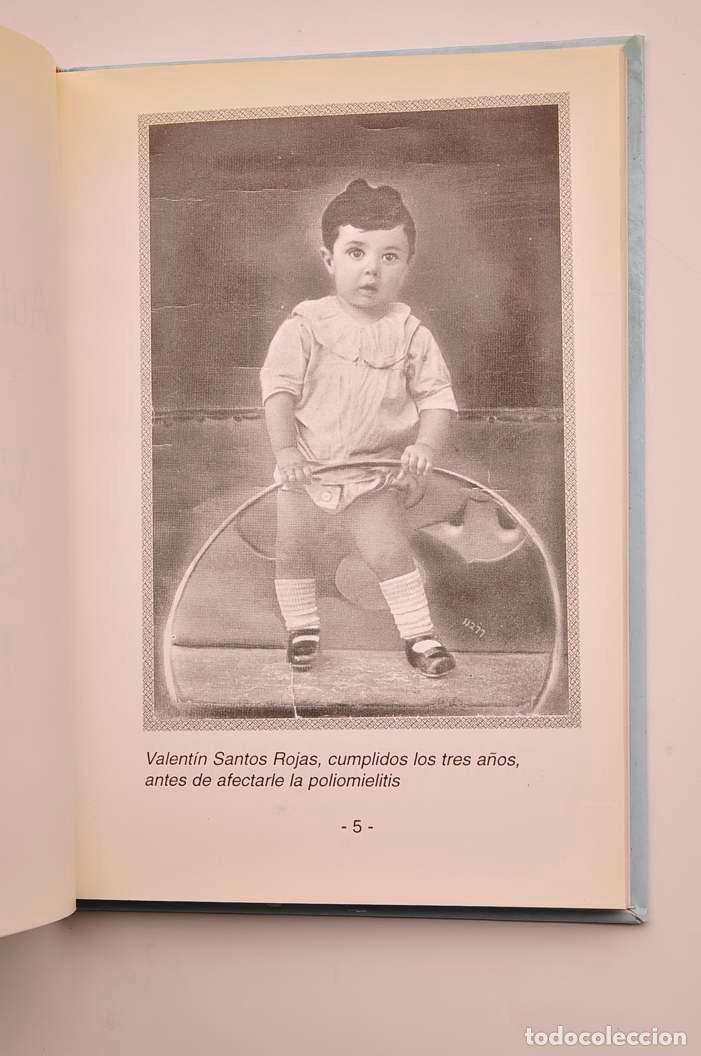 Libros: Autobiograf&iacute;a de Valent&iacute;n Santos Rojas - SANTOS ROJAS, Valent&iacute;n - Foto 3