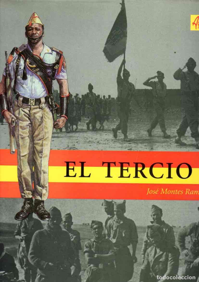 Livros em segunda m&atilde;o: El tercio - Montes, Jos&eacute;