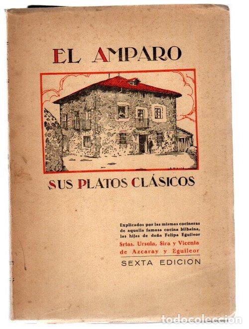 B&uuml;cher: El Amparo. Sus platos cl&aacute;sicos - Garc&iacute;a Santos, Luis
