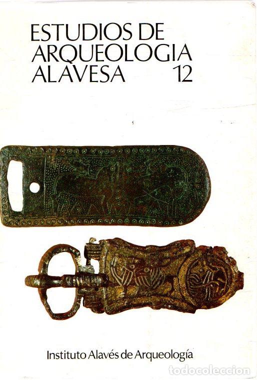 B&uuml;cher: Estudios de arqueolog&iacute;a alavesa 12 - NO CONSTA AUTOR