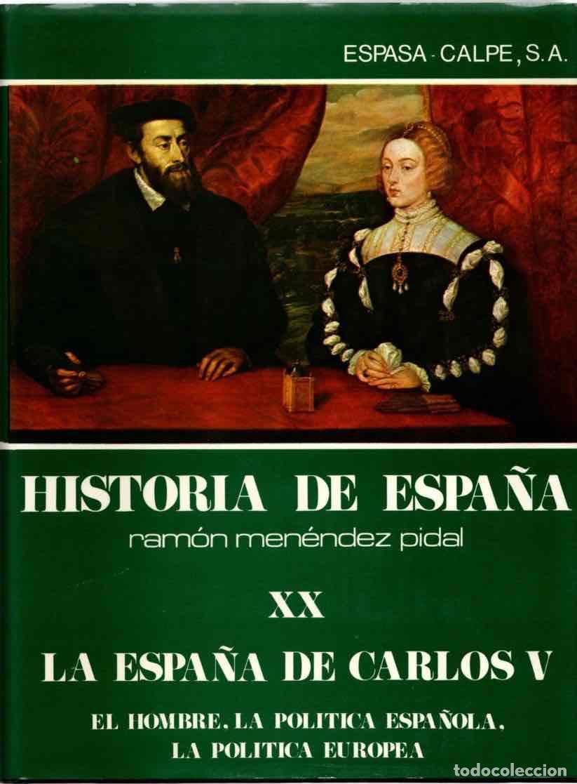 Libros: La Espa&ntilde;a de Carlos V. El hombre, la pol&iacute;tica espa&ntilde;ola, la pol&iacute;tica europea - Fern&aacute;ndez &Aacute;lvarez, M.