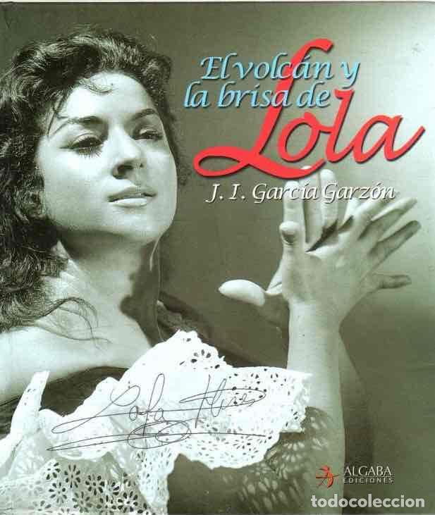 Libros: El volc&aacute;n y la brisa de Lola - Garc&iacute;a Garz&oacute;n, J. I.