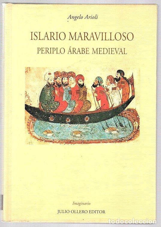 Libros: Islario maravilloso. Periplo &aacute;rabel medieval - Arioli, Angelo