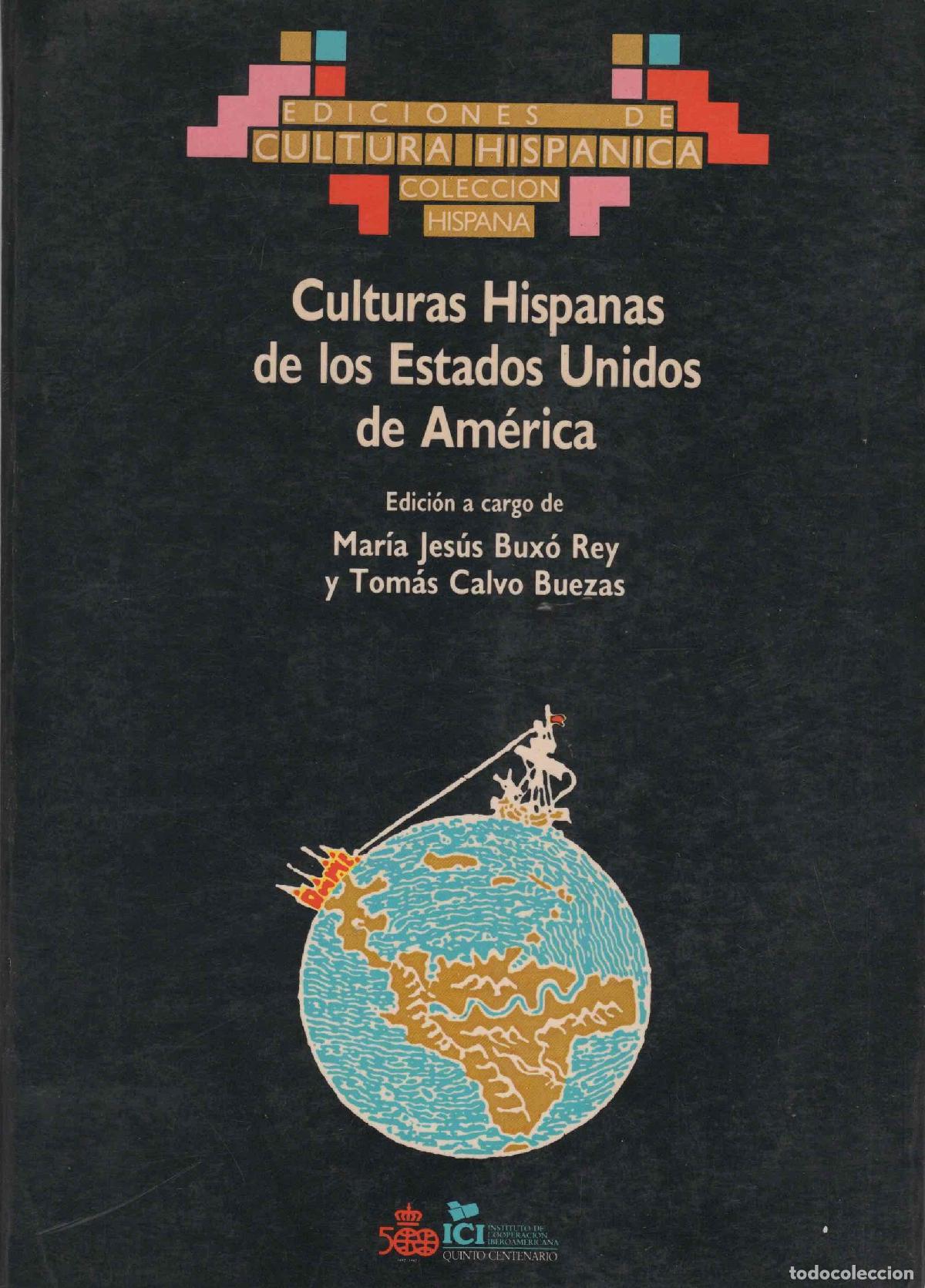 Libros: Culturas hisp&aacute;nicas de los Estados Unidos de Am&eacute;rica - Bux&oacute; Rey, Mar&iacute;a Jes&uacute;s / Calvo Buezas, Tom&aacute;s