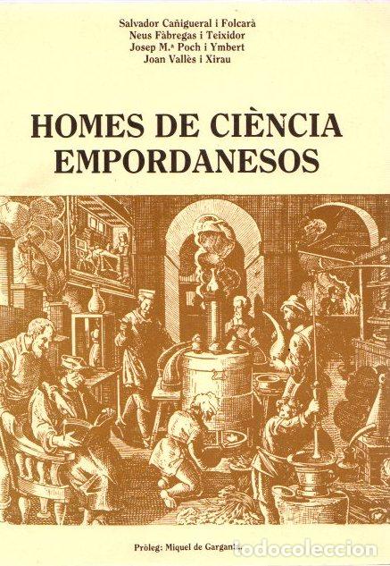 Libros: Homes de ciencia empordanesos - NO CONSTA AUTOR - Foto 1