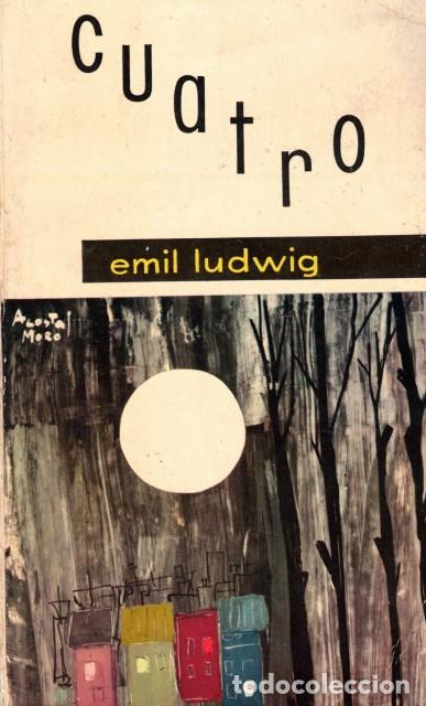 Libros: CUATRO - LUDWIG, EMIL - Foto 1