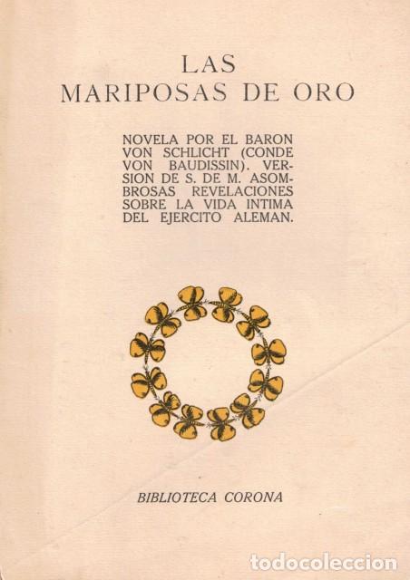 B&uuml;cher: LAS MARIPOSAS DE ORO - BARON VON SCHLICHT (Conde Von Baudissin)