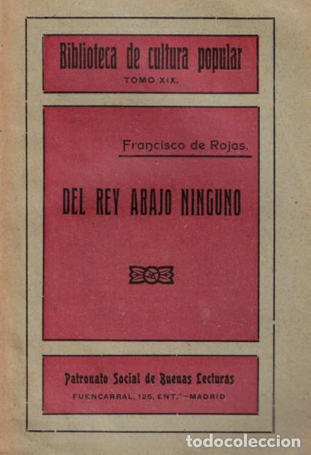 books: DEL REY ABAJO NINGUNO - DE ROJAS, FRANCISCO