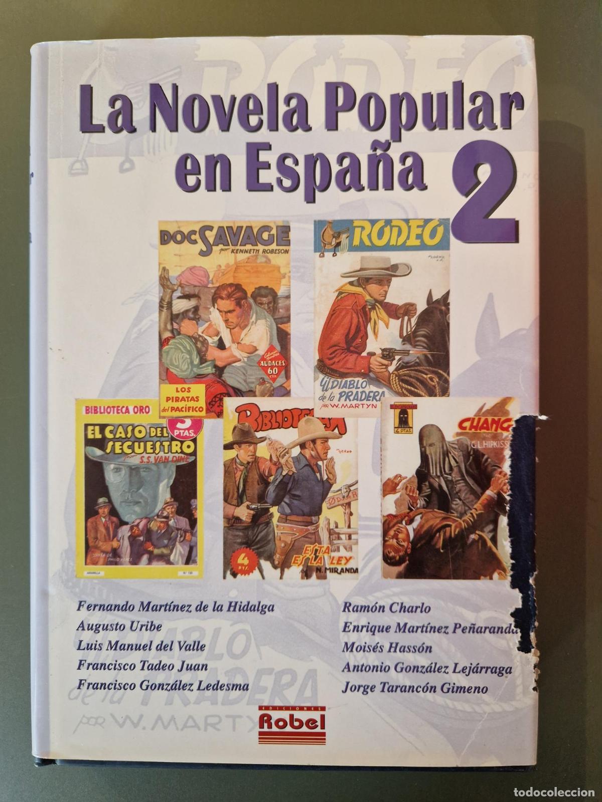Livros em segunda m&atilde;o: La novela popular en Espa&ntilde;a 2. FIRMADO - Fernando Mart&iacute;nez de la Hidalga, Augusto Uribe, Luis Manuel