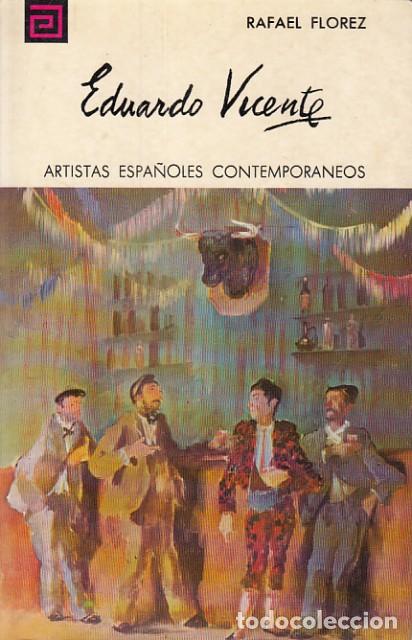 Libros: ARTISTAS ESPA&Ntilde;OLES CONTEMPOR&Aacute;NEOS N&ordm;108. EDUARDO VICENTE - FLOREZ, RAFAEL