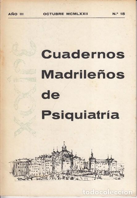 Livres: CUADERNOS MADRILE&Ntilde;OS DE PSIQUIATR&Iacute;A N&ordm;15 - L&Oacute;PEZ ZAN&Oacute;N, ANTONIO