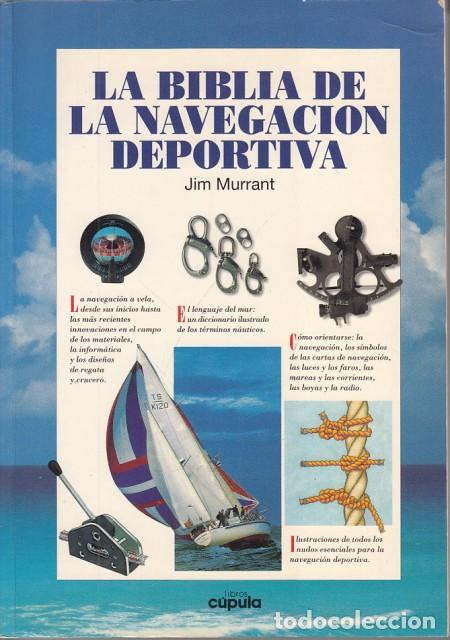 Livres: LA BIBLIA DE LA NAVEGACI&Oacute;N DEPORTIVA - MURRANT, JIM