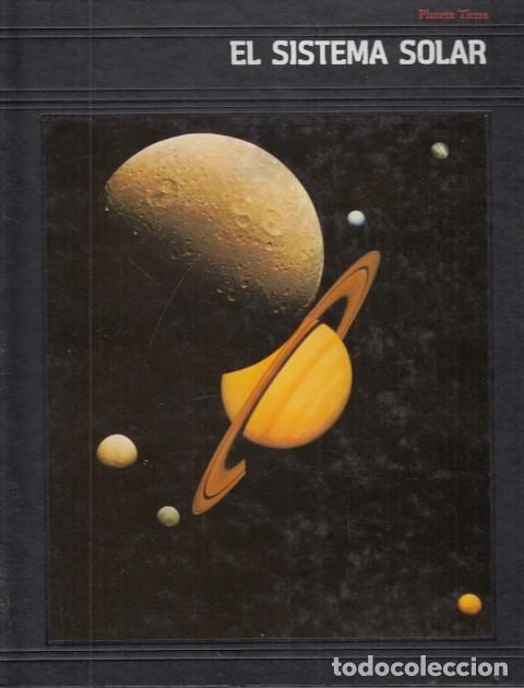 Libros: PLANETA TIERRA. EL SISTEMA SOLAR - PRINGLE, LAURENCE Y EL EQUIPO EDITORIAL DE TIME-LIVE BOOKS