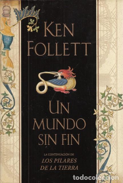 Livres: UN MUNDO SIN FIN - Follett, Ken