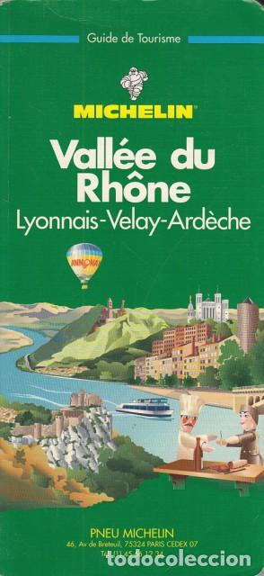 books: VALL&Eacute;E DU RHONE. LYONNAIS, VELAY, ARD&Egrave;CHE - PNEU MICHELIN (EDITA)
