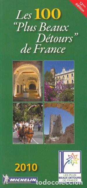 books: Les 100 plus beaux d&eacute;tours de France 2010 - Michelin