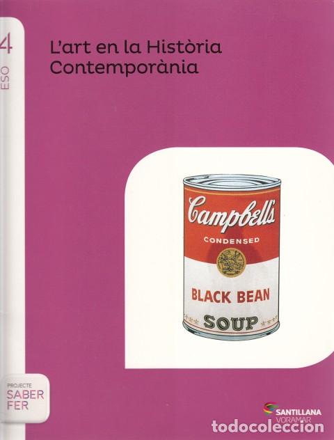 Livres: L'ART EN LA HIST&Ograve;RIA CONTEMPOR&Agrave;NIA. 4 ESO - SANTILLANA/VORAMAR