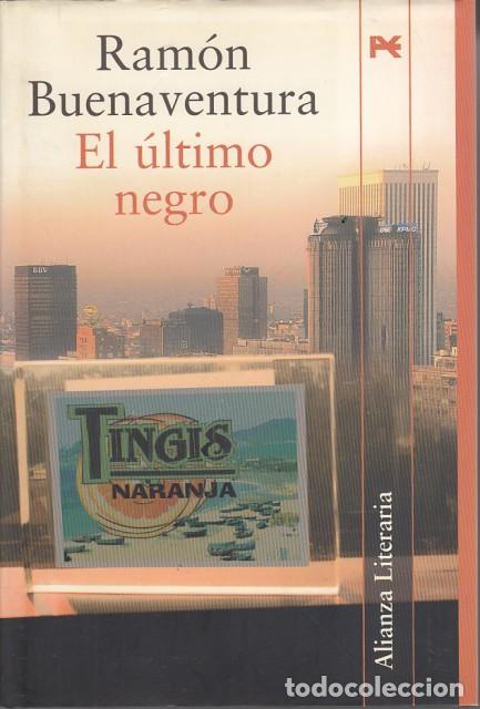 Livres: EL &Uacute;LTIMO NEGRO - BUENAVENTURA, RAM&Oacute;N