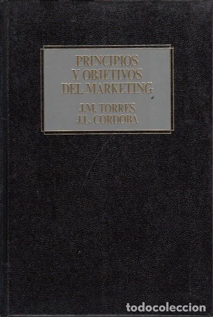 Libri di seconda mano: PRINCIPIOS Y OBJETIVOS DEL MARKETING - TORRES, J. M.; C&Oacute;RDOBA, J. L.