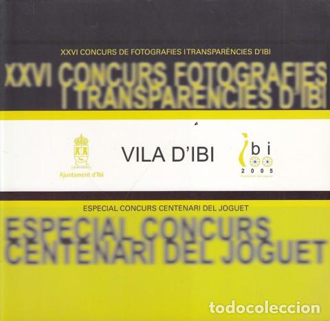 Libri di seconda mano: XXVI CONCURS DE FOTOGRAFIES I TRANSPAR&Egrave;NCIES D'IBI. ESPECIAL CONCURS CENTENARI DEL JOGUET - AJUNTAME