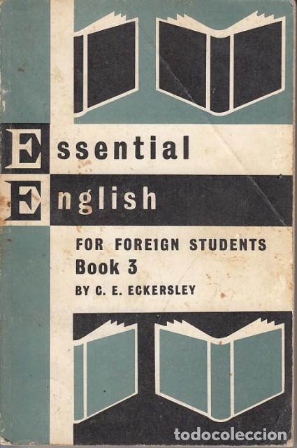 B&uuml;cher: ESSENTIAL ENGLISH FOR FOREIGN STUDENTS BOOK 3 - ECKERSLEY, C. E.