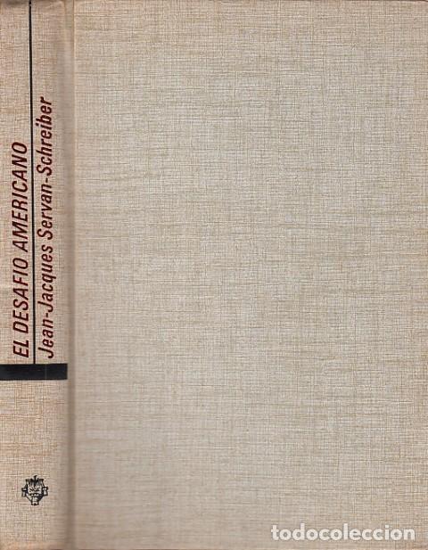 Libros: EL DESAF&Iacute;O AMERICANO - SERVAN-SCHREIBER, JEAN-JACQUES - Foto 1