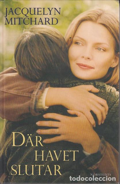 books: DAR HAVET SLUTAR - MITCHARD, JACQUELYN