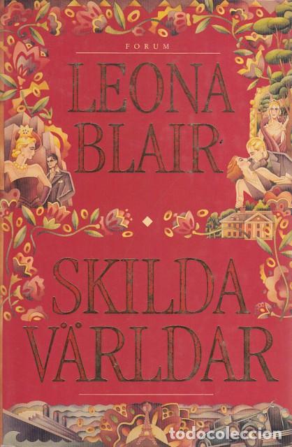 Libros: SKILDA VARLDAR - BLAIR, LEONA