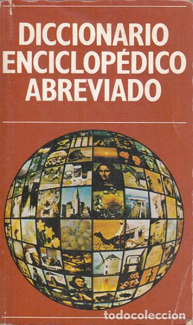 Libros: Diccionario enciclop&eacute;dico abreviado. AAi&uacute;n-Guanare. Tomo I - BARNAT, J. (Direcci&oacute;n editorial)