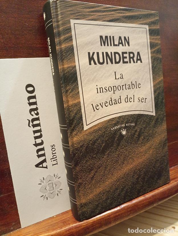 Libri di seconda mano: La insoportable levedad del ser